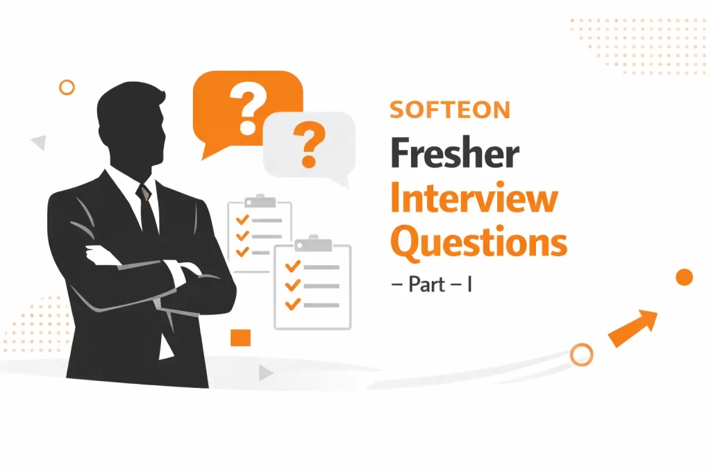 SOFTEON Fresher Interview Questions