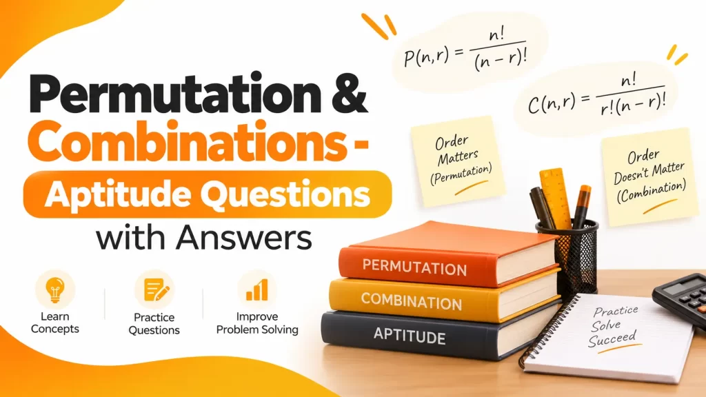 Permutation & Combinations - Aptitude Questions with Answers