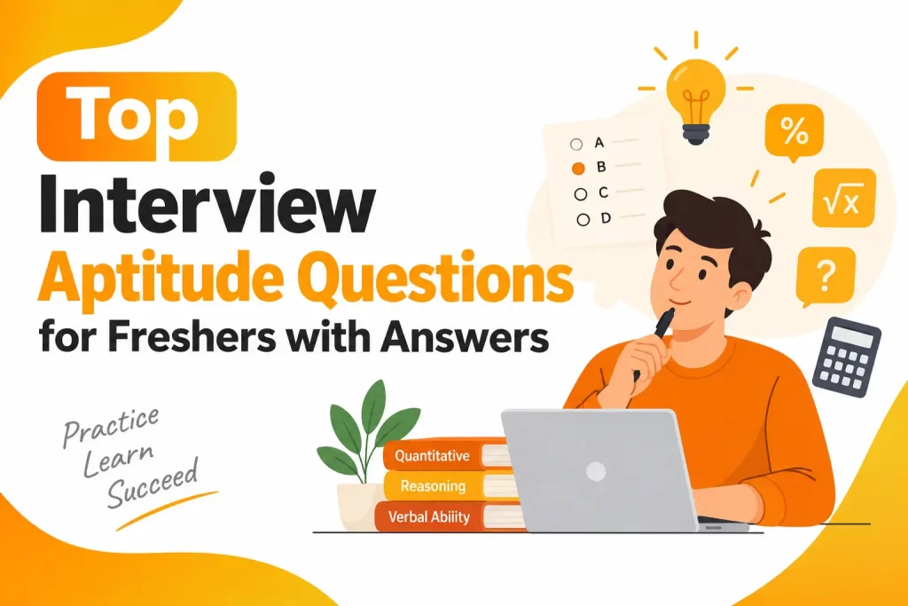 Top Interview Aptitude Questions for Freshers with Answers