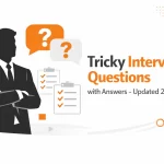 Tricky Interview Questions With Answers