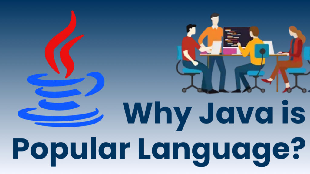 Why java is Popular language?