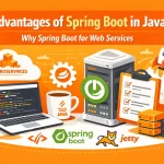 Advantages of Spring Boot