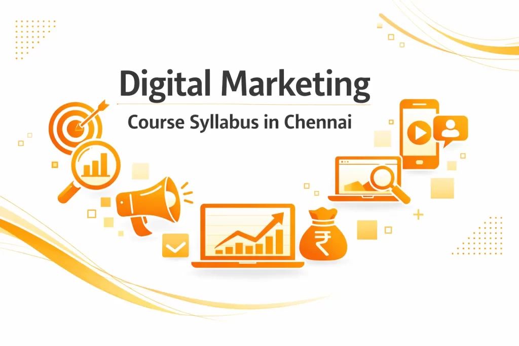 Digital Marketing Course Syllabus in Chennai