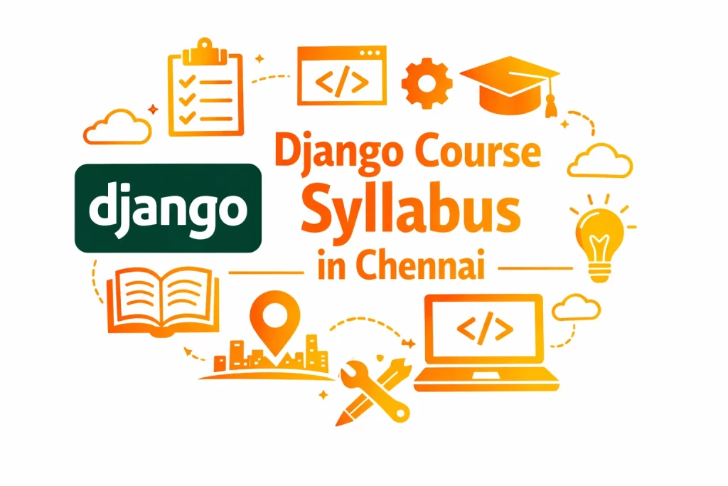 Django Course Syllabus in Chennai