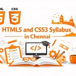 HTML5 and CSS3 Syllabus in Chennai